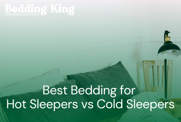 Best Bedding for Hot Sleepers vs Cold Sleepers